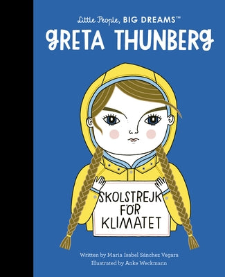 Greta Thunberg by Sanchez Vegara, Maria Isabel