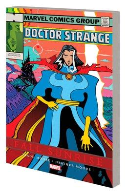 Doctor Strange: Fall Sunrise by Moore, Tradd