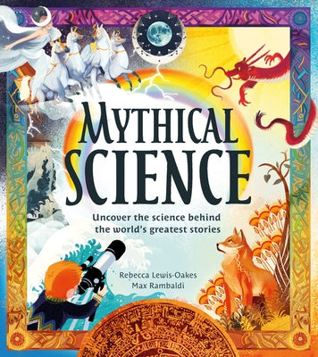 Mythical Science by Lewis-Oakes, Rebecca