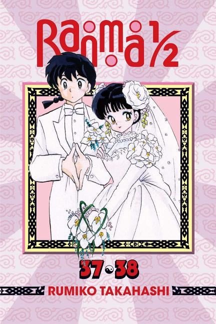 Ranma 1/2 (2-In-1 Edition), Vol. 19: Includes Volumes 37 & 38 by Takahashi, Rumiko