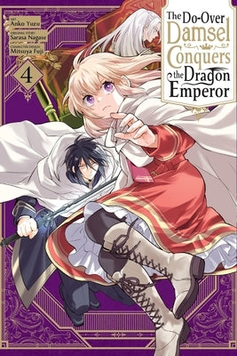 The Do-Over Damsel Conquers the Dragon Emperor, Vol. 4 (Manga) by Nagase, Sarasa