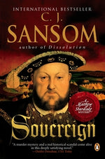 Sovereign: A Matthew Shardlake Tudor Mystery by Sansom, C. J.