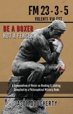 Be A Boxer by Dougherty, Jason