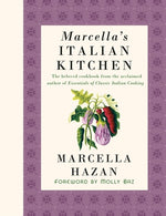 Marcella's Italian Kitchen: A Cookbook by Hazan, Marcella