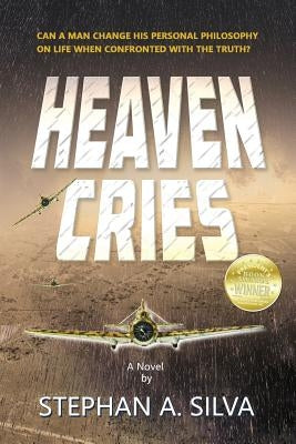 Heaven Cries by Silva, Stephan a.