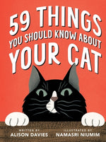 59 Things You Should Know about Your Cat by Davies, Alison