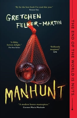 Manhunt by Felker-Martin, Gretchen