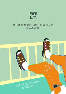 People Facts: An Extraordinary List of Strange and Wildly Witty Things about You by Reale, Julian