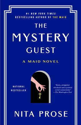 The Mystery Guest: A Maid Novel by Prose, Nita