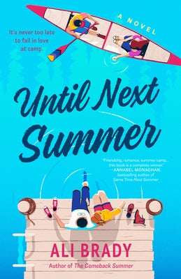 Until Next Summer by Brady, Ali