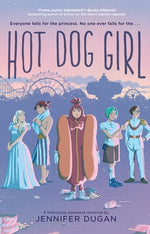 Hot Dog Girl by Dugan, Jennifer