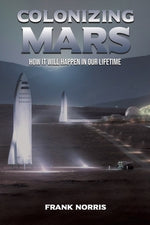 Colonizing Mars by Norris, Frank