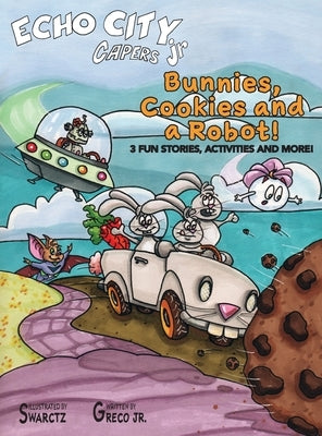 Bunnies, Cookies and a Robot! by Swarctz, Joseph