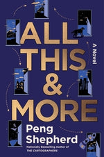 All This and More by Shepherd, Peng