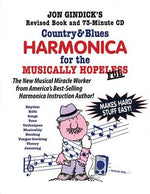 Country & Blues Harmonica for the Musically Hopeless: Revised Book and 73-Minute CD by Gindick, Jon