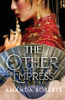 The Other Empress by Roberts, Amanda