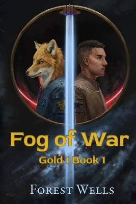 Fog of War by Wells, Forest