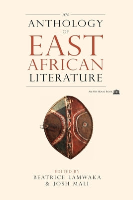 An Anthology of East African Literature by Lamwaka, Beatrice