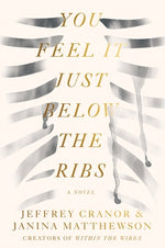 You Feel It Just Below the Ribs by Cranor, Jeffrey