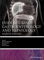 Evidence-based Gastroenterology and Hepatology 4e by McDonald, John W. D.