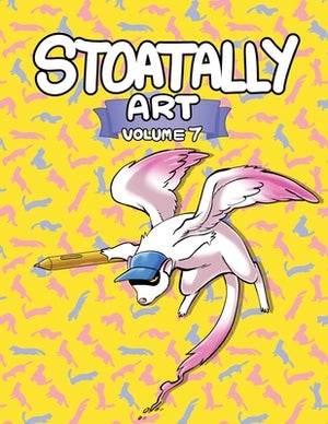 Stoatally Art Volume 7 by Stoat, Vasuki
