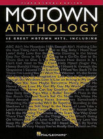 Motown Anthology by Hal Leonard Corp