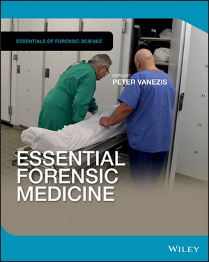 Essential Forensic Medicine by Vanezis, Peter