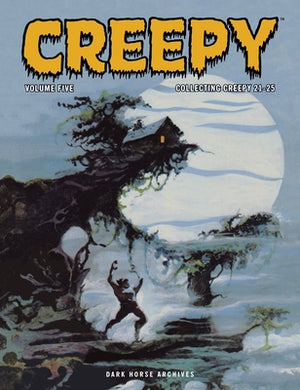 Creepy Archives Volume 5 by Parente, Bill