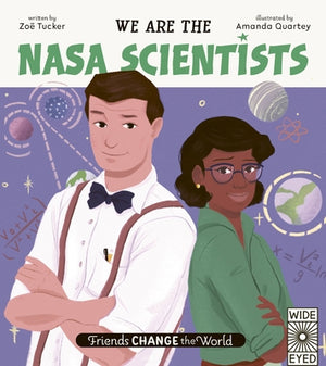 We Are the NASA Scientists by Tucker, Zo&#235;