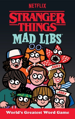 Stranger Things Mad Libs: World's Greatest Word Game by Degennaro, Gabriella