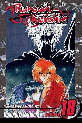 Rurouni Kenshin, Vol. 18, 18 by Watsuki, Nobuhiro