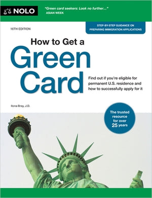 How to Get a Green Card by Bray, Ilona