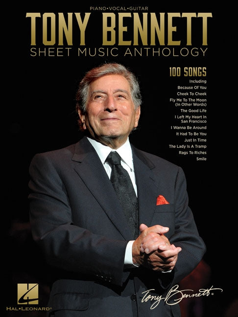 Tony Bennett Sheet Music Anthology by Bennett, Tony