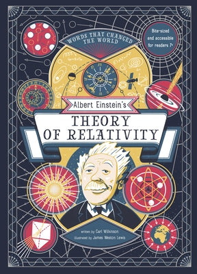 Albert Einstein's Theory of Relativity by Wilkinson, Carl