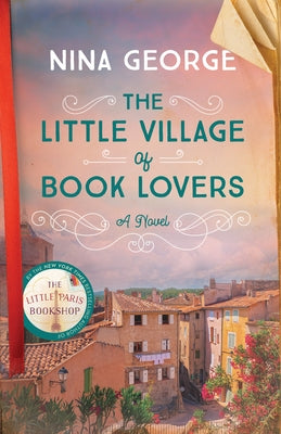 The Little Village of Book Lovers by George, Nina