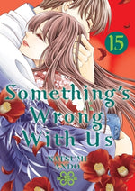 Something's Wrong with Us 15 by Ando, Natsumi