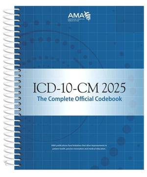 ICD-10-CM 2025 the Complete Official Codebook by American Medical Association