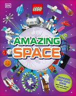 Lego Amazing Space: Fantastic Building Ideas and Facts about Our Amazing Universe by Hubbard, Arwen