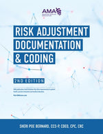 Risk Adjustment Documentation & Coding, 2nd Edition by Poe Bernard, Sheri