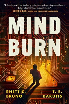 Mind Burn by Bakutis, T. E.