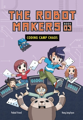 Coding Camp Chaos: Book 3 by Podoal, Friend