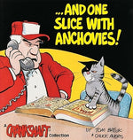 ...and One Slice with Anchovies!: A Crankshaft Collection by Batiuk, Tom