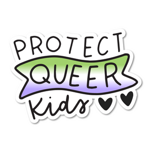 Protect Queer Kids Sticker