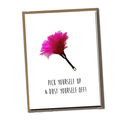 Pick Yourself Up Encouragement Greeting Card