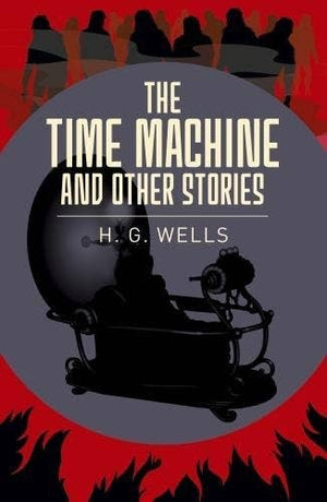 Time Machine & Other Stories (Arc Classics)