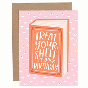Treat Your Shelf Birthday Greeting Card