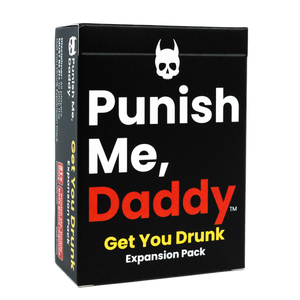 Punish Me, Daddy: Get You Drunk Expansion Pack