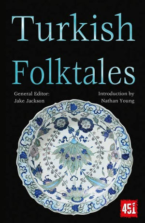 Turkish Folktales (World's Greatest Myths and Legends)