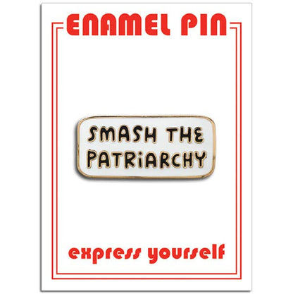 Smash The Patriarchy Pin