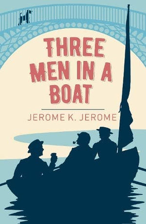 Three Men In A Boat (Arc Classics)